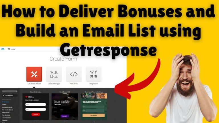 How to Deliver Bonuses and Build an Email List using Getresponse